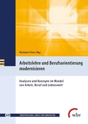 Cover von Arbeitslehre und Berufsorientierung modernisieren