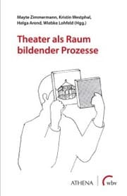 Cover von Theater als Raum bildender Prozesse