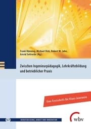 Cover von Zwischen Ingenieurpädagogik, Lehrkräftebildung und betrieblicher Praxis