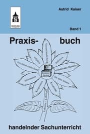 Cover von Praxisbuch handelnder Sachunterricht - Band 1