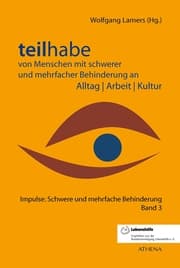 Cover von Teilhabe von Menschen mit schwerer und mehrfacher Behinderung an Alltag , Arbeit , Kultur