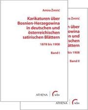 Cover von Karikaturen über Bosnien-Herzegowina in deutschen und österreichischen satirischen Blättern