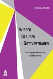 Cover von Wissen - Glauben - Gottvertrauen