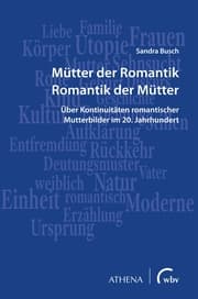 Cover von Mütter der Romantik - Romantik der Mütter