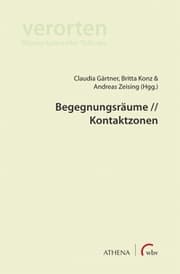 Cover von Begegnungsräume // Kontaktzonen