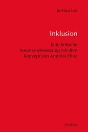 Cover von Inklusion - Eine kritische Auseinandersetzung mit dem Konzept von Andreas Hinz im Hinblick
