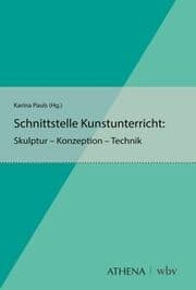 Cover von Schnittstelle Kunstunterricht