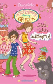 Cover von Feenzauber - Bloß nicht auffliegen!