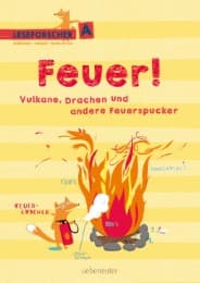 Cover von Feuer! Vulkane, Drachen und andere Feuerspucker