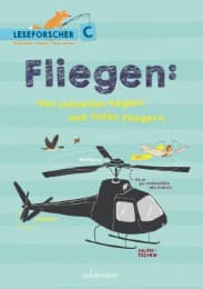 Cover von Fliegen: Von schnellen Vögeln und tollen Fliegern
