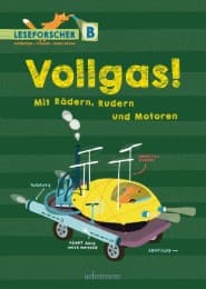 Cover von Vollgas! Mit Rädern, Rudern und Motoren