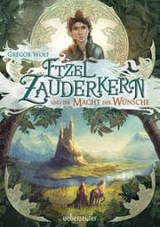 Cover von Etzel Zauderkern und die Macht der Wünsche