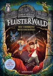 Cover von Flüsterwald - Eine neue Bedrohung. Der verborgene Meisterschlüssel