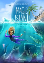 Cover von Magic Island - Die verlorene Welt