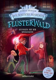 Cover von Flüsterwald - Die magische Akademie. Gefangen auf der Spiegelseite
