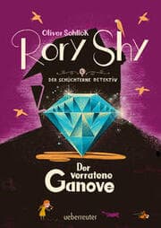 Cover von Rory Shy, der schüchterne Detektiv - Der verratene Ganove