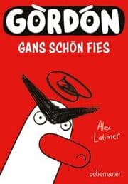 Cover von Gordon - Gans schön fies: Comicroman mit plakativem, sehr humorvollem Illustrationsstil