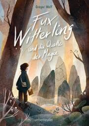 Cover von Fux Witterling und die Quelle der Magie