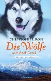 Cover von Die Wölfe vom Rock Creek