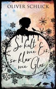 Cover von So kalt wie Eis, so klar wie Glas