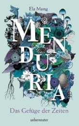Cover von Menduria - Das Gefüge der Zeiten
