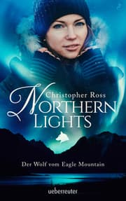 Cover von Northern Lights - Der Wolf vom Eagle Mountain