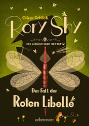 Cover von Rory Shy, der schüchterne Detektiv - Der Fall der Roten Libelle