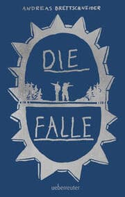 Cover von Die Falle - GLAUSER-Preis 2025 in der Kategorie Jugendkrimi