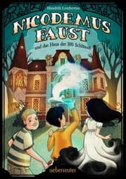 Cover von Nicodemus Faust und das Haus der 100 Schlüssel