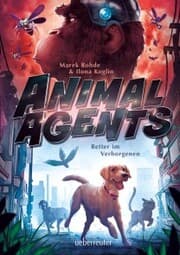 Cover von Animal Agents - Retter im Verborgenen (Animal Agents, Bd. 1)