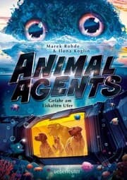 Cover von Animal Agents - Gefahr am Eiskalten Ufer