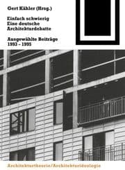 Cover von Einfach schwierig. Eine deutsche Architekturdebatte