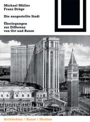 Cover von Die ausgestellte Stadt