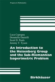 Cover von An Introduction to the Heisenberg Group and the Sub-Riemannian Isoperimetric Problem