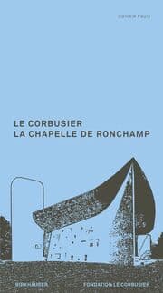 Cover von Le Corbusier. The Chapel at Ronchamp
