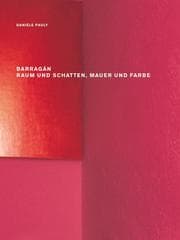 Cover von Barragan: Raum und Schatten, Mauer und Farbe