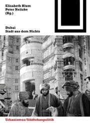 Cover von Dubai: Stadt aus dem Nichts