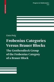 Cover von Frobenius Categories versus Brauer Blocks