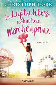 Cover von Im Luftschloss wohnt kein Märchenprinz