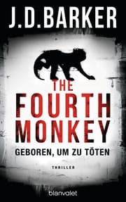 Cover von The Fourth Monkey - Geboren, um zu töten