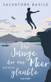 Cover von Der Junge, der ans Meer glaubte
