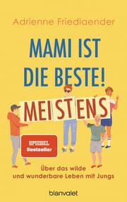 Cover von Mami ist die Beste! Meistens
