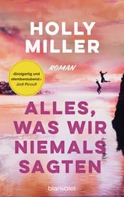 Cover von Alles, was wir niemals sagten