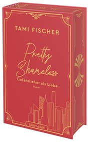 Cover von Pretty Shameless - Gefährlicher als Liebe