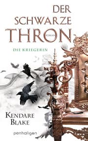 Cover von Der Schwarze Thron 3 - Die Kriegerin