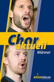 Cover von Chor aktuell. Ein Chorbuch für Gymnasien / Chor aktuell Männer