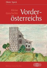 Cover von Kleine Geschichte Vorderösterreichs