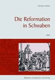 Cover von Die Reformation in Schwaben