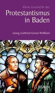 Cover von Kleine Geschichte des Protestantismus in Baden