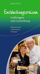 Cover von Entdeckungsreisen Lothringen und Luxemburg